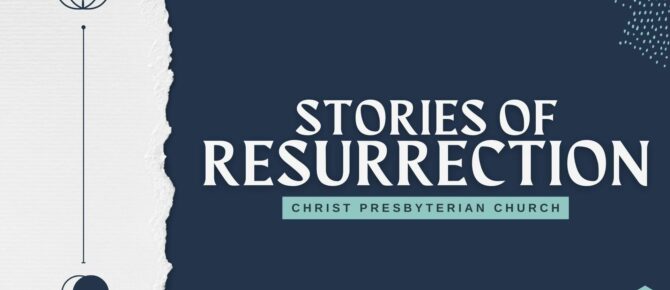 Stories of Ressurection